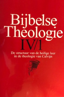 Bijbelse Theologie Deel IV/1. De structuur van de heilige leer in de theologie van Calvijn - Breukelman, Frans