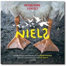 Peter Pype vertelt: Niels. Een muzikaal luisterverhaal van Peter Spaepen. Vrij naar het beroemde boek van Selma Lagerlöf (Boek met CD)