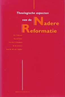 Theologische aspecten van de Nadere Reformatie