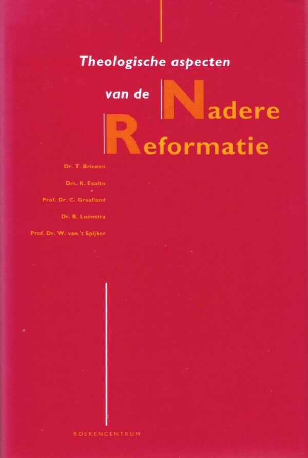 Theologische aspecten van de Nadere Reformatie