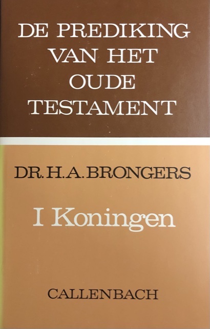 I Koningen. Tweede druk (De Prediking van het Oude Testament, POT) - Brongers, H.A.