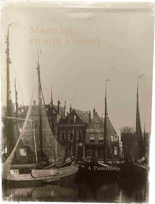 Maassluis en zijn Visserij