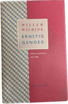 Ernstig genoeg. Liedjes en gedichten vanaf 1986