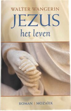 Jezus, het leven