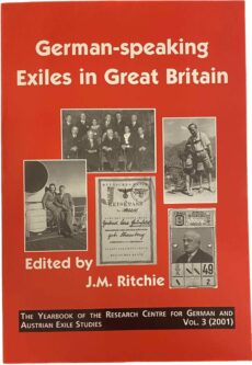 German-speaking Exiles in Great Britain (The Yearbook of the Research Centre for German and Austrian Exile Studies, Vol. 3)