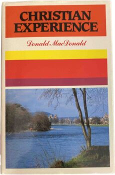 Christian Experience. A selection of sermons