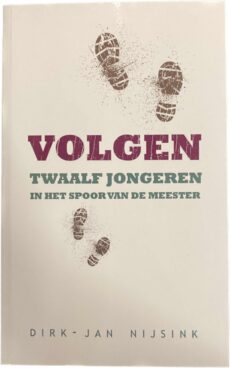 Volgen. Twaalf jongeren in het spoor van de Meester