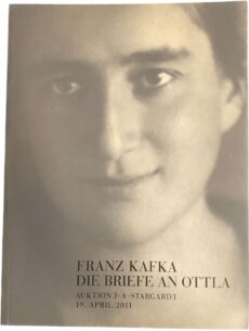 Franz Kafka. Die Briefe an Ottla. Auktion J.A. Stargardt 19. April 2011