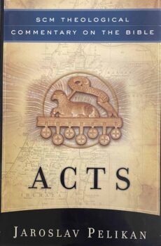 Acts (SCM Theological Commentary on the Bible)