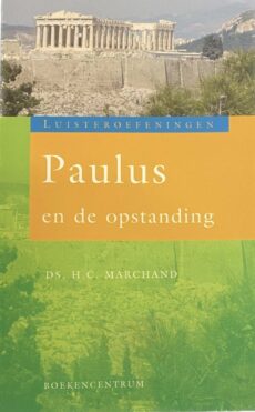 Paulus en de opstanding (Luisteroefeningen)