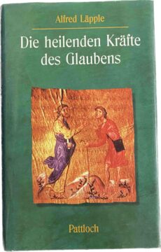 Die heilenden Kräfte des Glaubens