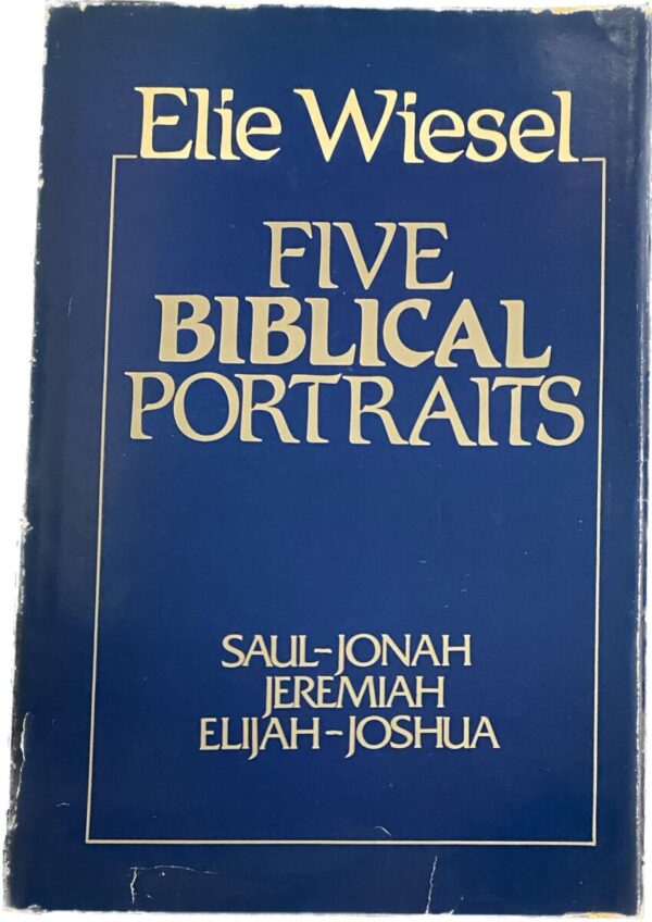 Five Biblical Portraits. Saul, Jonah, Jeremiah, Elijah, Joshua