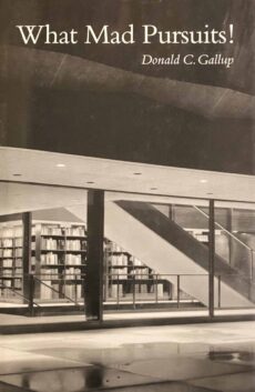 What Mad Pursuits! More Memories of a Yale Librarian