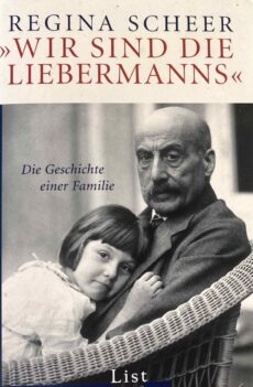 Wir sind die Liebermanns. Die Geschichte einer Familie