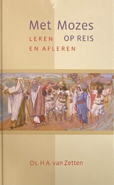 Met Mozes op reis. Leren en afleren