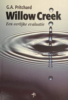 Willow Creek. Een eerlijke evaluatie