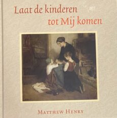 Laat de kinderen tot Mij komen