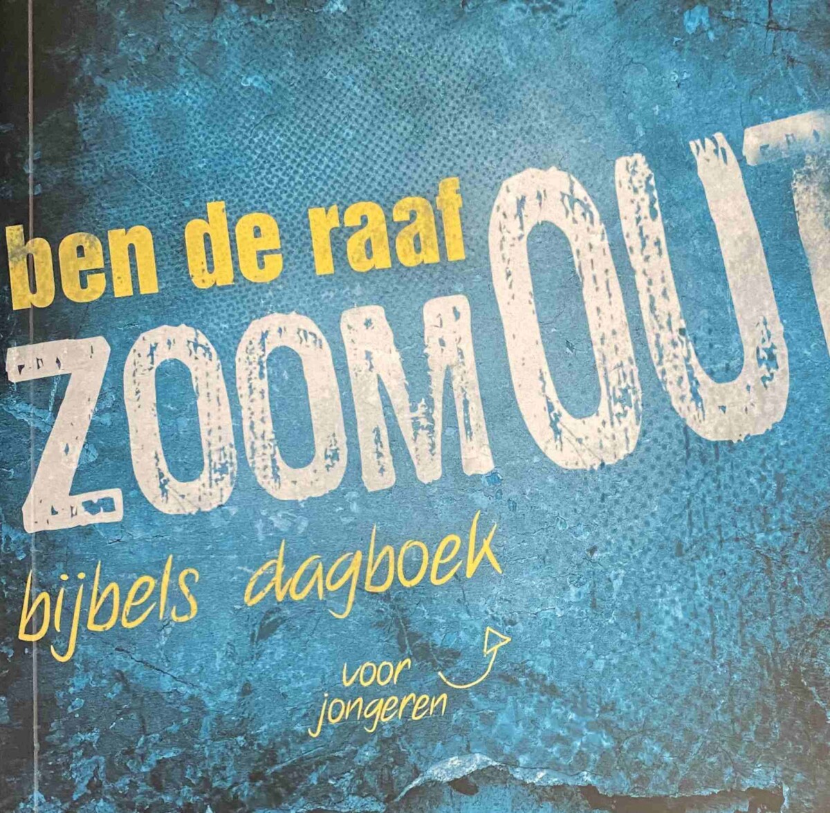 Zoom out. Bijbels dagboek voor jongeren Antiquariaat Schot