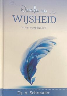 Woorden van wijsheid voor doopouders