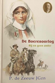 De Boerenoorlog. Hij en geen ander (Historische verhalenserie)