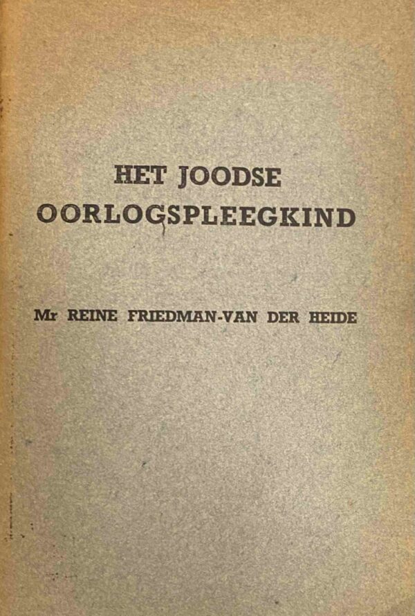 Het joodse oorlogspleegkind