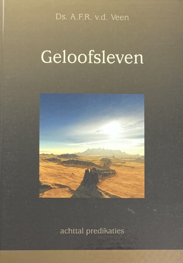 Geloofsleven. Achttal predikaties