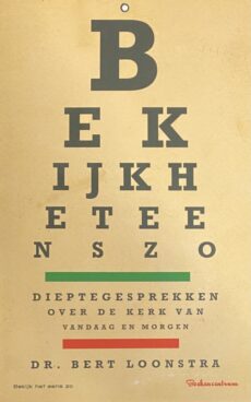 Bekijk het eens zo. Dieptegesprekken over de kerk van vandaag en morgen
