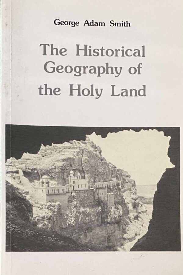 The Historical Geography of the Holy Land