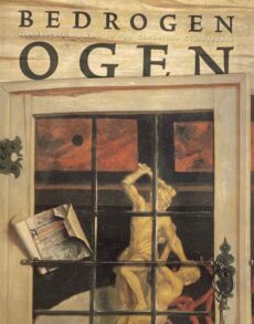 Bedrogen ogen. Geschilderde illusies van Cornelius Gijsbrechts