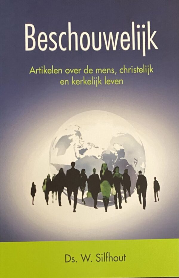 Beschouwelijk. Artikelen over de mens, christelijk en kerkelijk leven