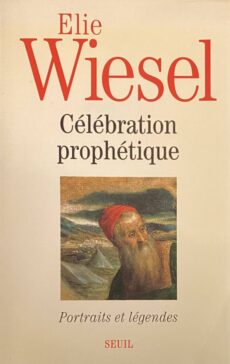 Célébration prophétique. Portraits et légendes