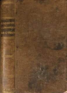 La Conduite Canonique de l'Eglise pour la Reception des Filles dans les Monasteres