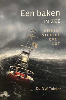 Een baken in zee. Bijbelstudies over Lot