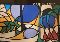 Oase in beeld. Identiteit van een geloofsgemeenschap. Glas-in-loodramen in het kerkelijk centrum De Oase in Zoetermeer
