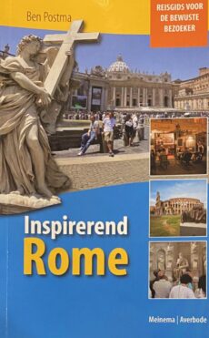 Inspirerend Rome. Reisgids voor de bewuste bezoeker