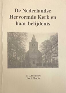 De Nederlandse Hervormde Kerk en haar belijdenis