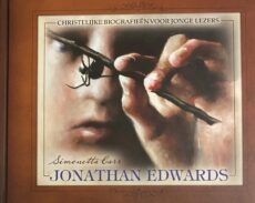 Jonathan Edwards (Christelijke biografieën voor jonge lezers)
