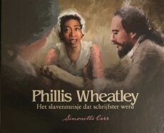 Phillis Wheatley. Het slavenmeisje dat schrijfster werd