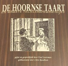De Hoornse taart en andere rechtsmonumentjes