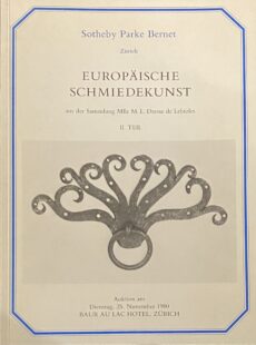 Europäische Schmiedekunst aus der Sammlung Mlle M.L. Dresse de Lebioles II. Teil. Auktion am Dienstag, 25. November 1980 (+ estimates list/bidding slip)