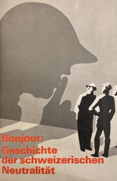 Geschichte der schweizerischen Neutralität. Vier Jahrhunderte eidgenössischer Aussenpolitik. Band V: 1939-1945