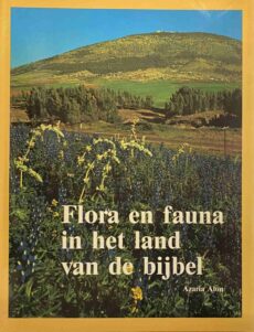 Flora en fauna in het land van de bijbel