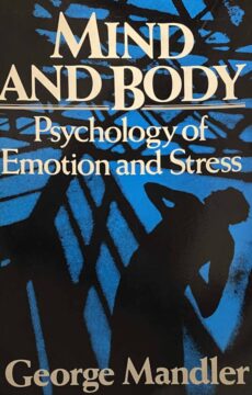 Mind and Body. Psychology of Emotion and Stress