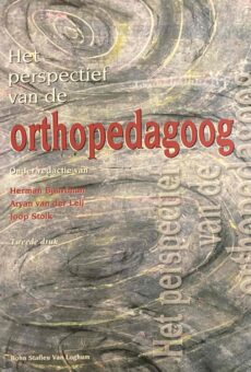 Het perspectief van de orthopedagoog. Tweede druk