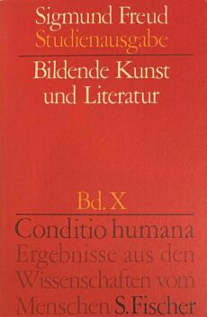 Bildende Kunst und Literatur (Freud-Studienausgabe, Band X)