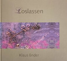 Loslassen. Trauer und Abschied