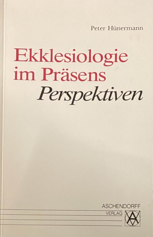 Ekklesiologie im Präsens. Perspektiven Antiquariaat Schot