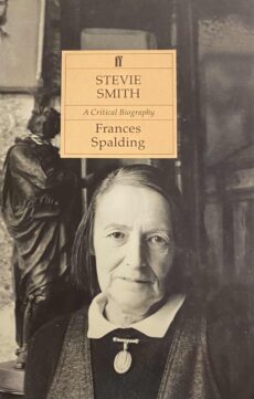Stevie Smith. A Critical Biography