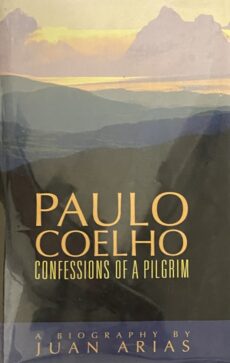 Paulo Coelho. Confessions of a Pilgrim