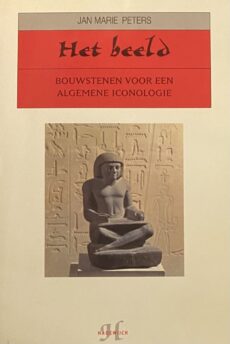 Het beeld. Bouwstenen voor een algemene inconologie
